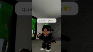 Qual seu signo robloxshorts vaiprafycaramba fyyyyyyyy foryoupage brookhaven viralvideo fyp [upl. by Aidni660]