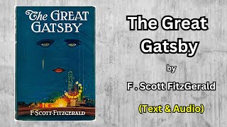 The Great Gatsby by F Scott Fitzgerald Audiobook with Text [upl. by Amein]