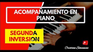 Acompañamiento en piano en segunda inversión TUTORIAL [upl. by Agneta541]