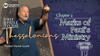 1 Thessalonians 2  Marks of Pauls Ministry [upl. by Lynnett843]