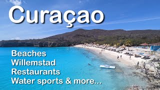 Curacao Travel Guide  Where to stay Beaches Willemstad Shopping Restaurants Water Sports [upl. by Ahsinit504]