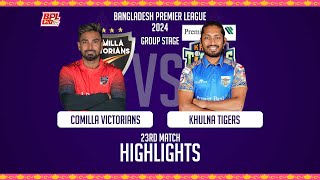 Comilla Victorians vs Khulna Tigers  Highlights  23rd Match  Season 10  BPL 2024 [upl. by Inalel272]