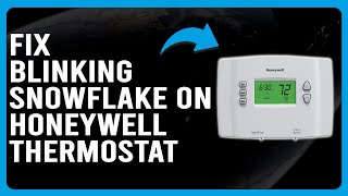 How To Fix Blinking Snowflake On Honeywell Thermostat What It Means And How To Troubleshoot It [upl. by Deadman]