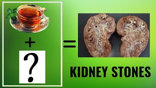 OXALATES in TEA Can Cause KIDNEY STONES [upl. by Anesusa642]