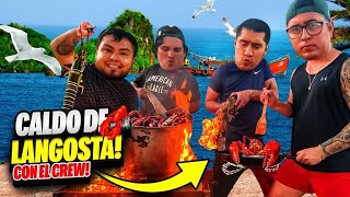 🔥HICIMOS CALDO DE LANGOSTA CON EL CREW RETOJORJAIS🔥 [upl. by Eiramit]