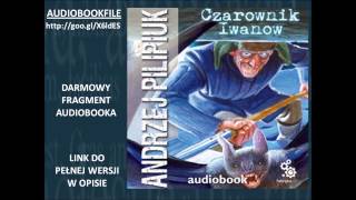 CZAROWNIK IWANOW czyta Grzegorz Pawlak  Andrzej Pilipiuk  AudioBook MP3 do słuchania [upl. by Myranda527]