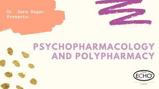 Psychopharmacology and Polypharmacy  Systems of Care ECHO for MultiSystem Youth [upl. by Ainevul]