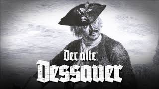 Der alte Dessauer • Deutscher Militärmarsch [upl. by Marrin]