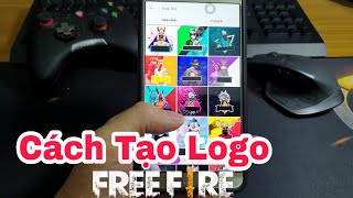 Hướng Dẫn Cách Tạo Logo Free Fire Đơn Giản [upl. by Phineas]