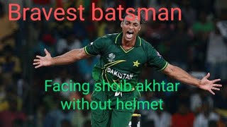 shoaib akhtar bowling  bravest batsman  facing shoib without helmet ICC [upl. by Page641]