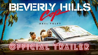 Beverly Hills Cop 4  Official Trailer Netflix [upl. by Nosnarb]