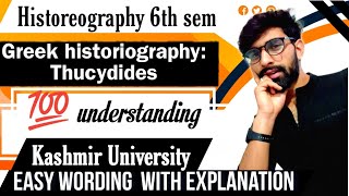 thucydides approach in writing history thucydides 6th sem historiography thucydides [upl. by Vinita51]