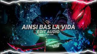 AINSI BAS LA VIDA  Edit audio  LEGENDYT55 [upl. by Aires343]