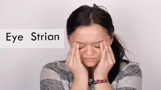 Eye Strain  4 Ways to Avoid Eye Strain [upl. by Leopoldeen]