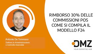 Rimborso 30 delle Commissioni Pos Come Si Compila il Modello F24 [upl. by Nedrah403]