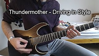 Thundermother  Driving in Style guitar cover  NeuralDSP SLO100 [upl. by Eivets]