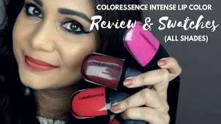 सबसे अच्छी Liquid Lipstick in India Coloressence Intense Liquid Lip Color Review amp Swatches [upl. by Nesta]