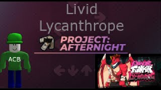 Playing Livid Lycanthrope In Project Afternight Roblox [upl. by Avilys]