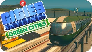 Cities Skylines Green Cities ▶CARGO MONORAILS◀ Cities Skylines Green City DLC Part 45 [upl. by Siulesoj]