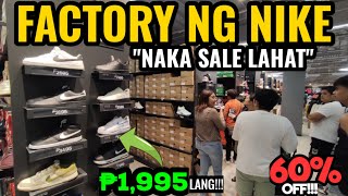 Nike Factory Naka SALE Lahat ng Sapatos up to 60 OFF May mabibili sa ₱1995 Dinagsa ng tao [upl. by Cochard]