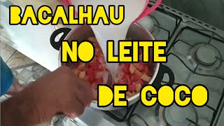 Como preparar bacalhau no leite de coco OparaísoIOparaiso [upl. by Justina]