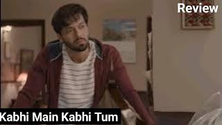 Kabhi Main Kabhi Tum Episode 13 Promo Complete Review [upl. by Attesor]