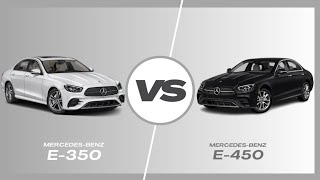 MercedesBenz E350 Vs MercedesBenz E450 4Matic [upl. by Orvie]