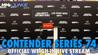 Dana Whites Contender Series 74 Official Weighin Live Stream  Mon 12 pm ET [upl. by Regdor440]