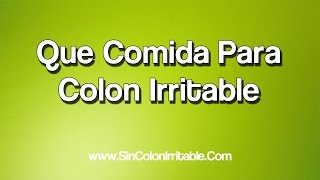 Que Comida Para Colon Irritable [upl. by Gnirps]