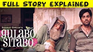 Gulabo sitabo full movie story  Gulabo sitabo movie story explained  quick reactions [upl. by Idnir]