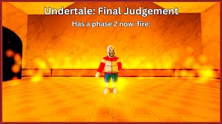 Undertale Final Judgement  TSSwap Papyrus Phase 2 [upl. by Mccafferty664]