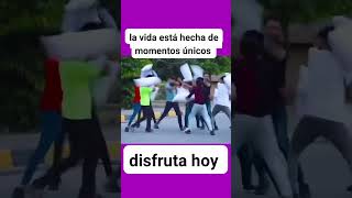 La vida está hecha de momentos la vida es hoy la felicidad es hoy Vive SoloPorHoy AA CUU [upl. by Uamak18]