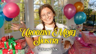 URODZINY MOJEJ SIOSTRY [upl. by Eimrots]