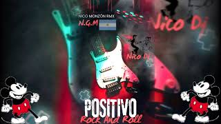 Clásicos Rock and Roll terribles  Nico Monzón Rmx 👈🏻🔥😎 POSITIVOROCKANDROLL [upl. by Airottiv]