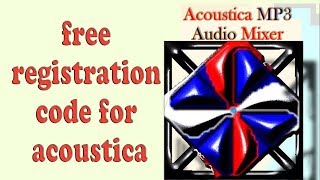 How to download amp Install Acoustica mp3 audio mixer with serial key UPDATED 2019 [upl. by Ideih]