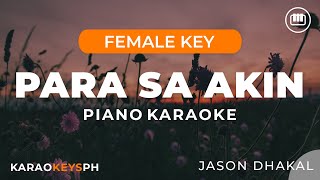 Para Sa Akin  Jason Dhakal Female Key  Piano Karaoke [upl. by Millard754]