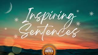 French Inspiring sentences dictation frenchdictation [upl. by Erusaert132]