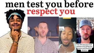 Men Expose How They TEST You Before They RESPECT You [upl. by Bibah]