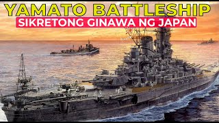 🔴 SIKRETONG PAGGAWA ng LEGENDARY YAMATO BATTLESHIP ng JAPAN  Jevara Empire [upl. by Vandervelde]