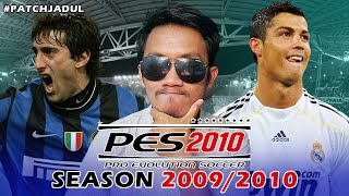 PES 2010 PATCH NOSTALGIA SEASON 20092010  PES 2010 PES EDIT 23  PES 2010 INDONESIA [upl. by Yeldua421]