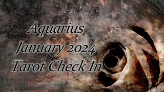 Aquarius  January 2024 Tarot Check In [upl. by Mitchel]