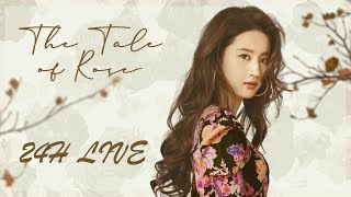 24H LIVE【ENG SUB】The Tale of Rose  玫瑰的故事  Liu Yifei Tong Dawei Lin Gengxin Wan Qian [upl. by Niknar936]