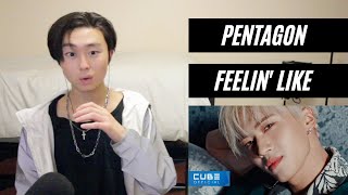 펜타곤PENTAGON  Feelin Like Official Music Video REACTION [upl. by Cinomod356]