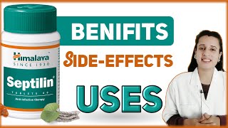 Himalaya Septilin  Benefits amp Side Effects  हिंदी  Septilin tablet kis kaam aati hai nehajoshi [upl. by Nicram]