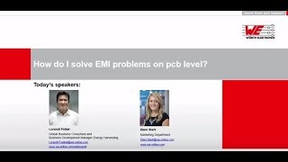 Würth Elektronik Webinar How do I solve EMI problems on pcb level [upl. by Culberson332]