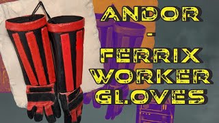 Making Ferrix Work Gloves from Andor Using 2 Gloves [upl. by Sedlik]