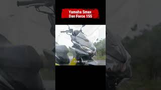 Yamaha Smax dan Force 155 yamaha yamahanmax nmaxturbo hondabikes hondapcx160 [upl. by Barolet]