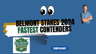 Belmont Stakes 2024 Fastest Contenders [upl. by Jodie]