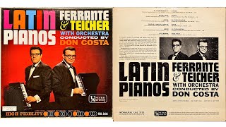 Ferrante amp Teicher Latin Pianos [upl. by Lazor141]