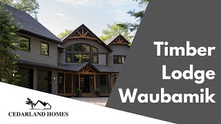 Waubamik Timber Lodge  Custom Build [upl. by Arsi]